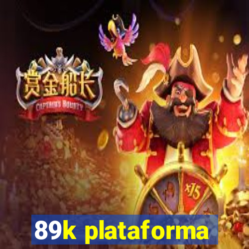 89k plataforma